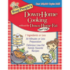 The Busy People's Down-Home Cooking Without the Down-Home Fat: 7 Ingredients or Less, 30 Minutes or Less Preparation, Delicious Low-Fat Family Favorit - Paperback
