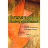 Toward Healing and Renewal: The 2012 Symposium on the Sexual Abuse of Minors Held at the Pontifical Gregorian University - Paperback