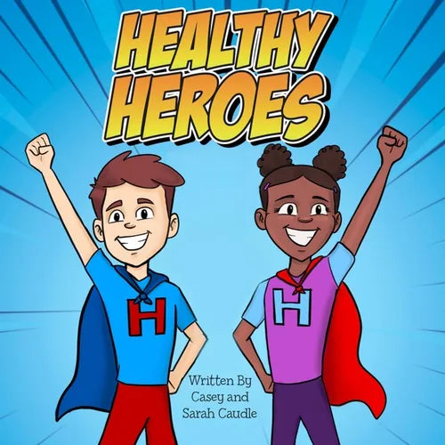 Healthy Heroes - Paperback