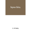 Beginners botany - Paperback