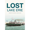 Lost Lake Erie - Paperback