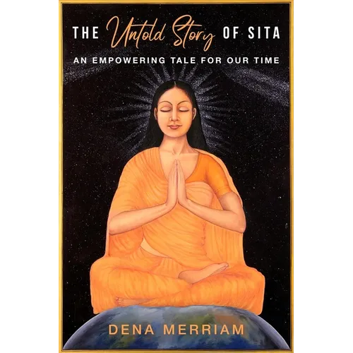 The Untold Story of Sita: An Empowering Tale for Our Time - Paperback