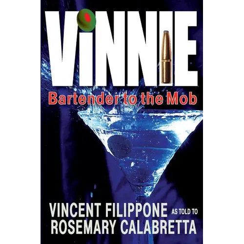 Vinnie Bartender to the Mob - Paperback