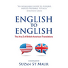 English to English: The A to Z of British-American Translations - Paperback