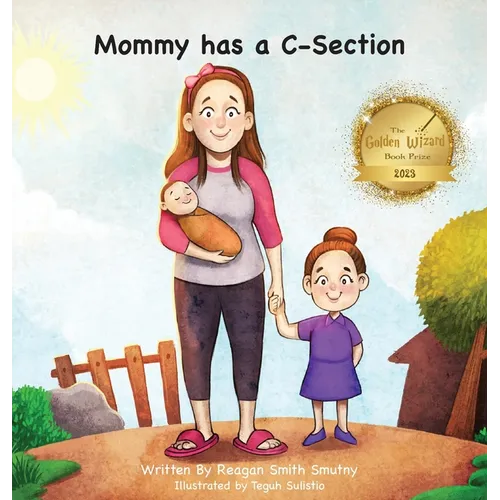 Mommy has a C-Section - Hardcover
