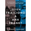 The Betrayal of Anne Frank \ ¿Quién Traicionó a Ana Frank?: La Investigación Que Revela El Secreto Jamás Contado - Paperback