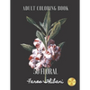 50 Floral: Adult Pattern Coloring Book For Men and Women - Paperback