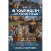 In Your Mouth and in Your Heart: A Study of Deuteronomy 30:12-14 in Paul's Letter to the Romans in Canonical Context - Hardcover
