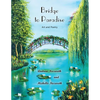 Bridge to Paradise: Art and Poetry - Paperback