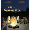 The Camping Trip - Hardcover