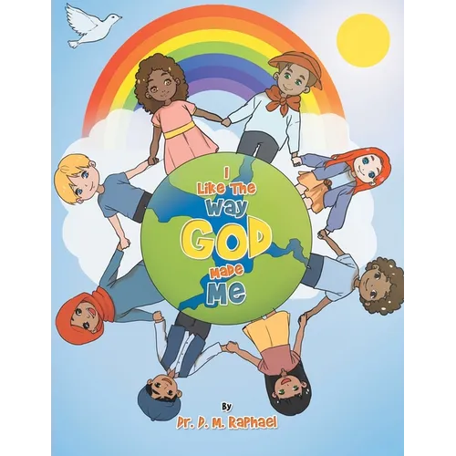 I Like the Way God Made Me - Paperback