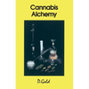Cannabis Alchemy: Art of Modern Hashmaking - Paperback