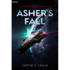 Asher's Fall: A Military Sci-Fi Adventure - Paperback