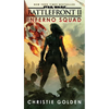 Battlefront II: Inferno Squad (Star Wars) - Mass Market Paperbound