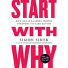 Start with Why: How Great Leaders Inspire Everyone to Take Action - Paperback