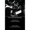 Beyond the Handsomeness: A Biography of Thomas Schippers - Paperback