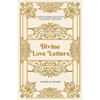 Divine Love Letters - Paperback
