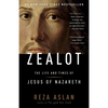 Zealot: The Life and Times of Jesus of Nazareth - Paperback