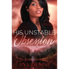 His Unstable Obsession - Paperback