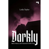 Darkly: Black History and America's Gothic Soul - Paperback