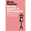 The Sex Appeal of the Inorganic: Philosophies of Desire in the Modern World - Paperback