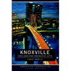 Knoxville: This Obscure Prismatic City - Paperback