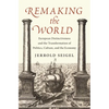 Remaking the World - Hardcover