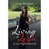 Living for Lezlie: A Year of Grief Observed - Paperback