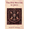 The Five Wounds of Jesus - Paperback
