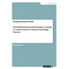 Dual Relationships and Boundary crossing. A Critical Issues in Clinical Psychology Practice - Paperback