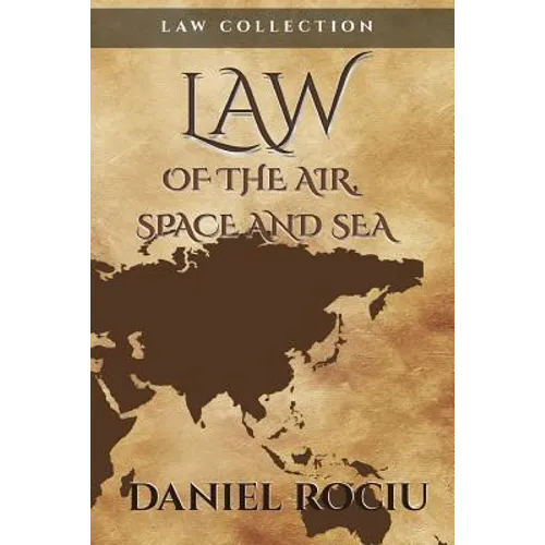Law of the air, space and sea - Paperback