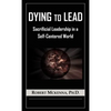 Dying to Lead - Hardcover