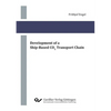 Development of a Ship-Based CO2 Transport Chain - Paperback