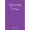 Obeyville Snoop - Paperback