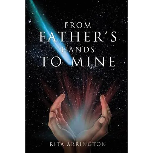 From Father's Hands to Mine - Paperback