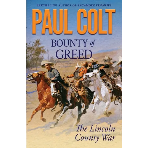Bounty of Greed: The Lincoln County War - Paperback