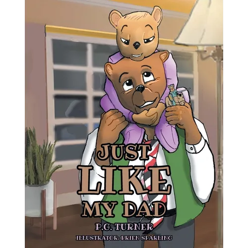 Just Like My Dad - Paperback