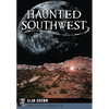 Haunted Southwest - Paperback