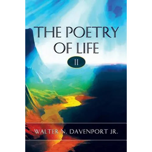 The Poetry of Life II - Paperback