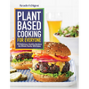 Reader's Digest Plant Based Cooking for Everyone: More Than 150 Delicious Healthy Recipes the Whole Family Will Enjoy - Paperback