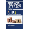 Financial Literacy from A to Z - Hardcover