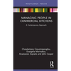 Managing People in Commercial Kitchens: A Contemporary Approach - Hardcover