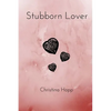 Stubborn Lover - Paperback
