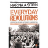 Everyday Revolutions: Horizontalism and Autonomy in Argentina - Paperback