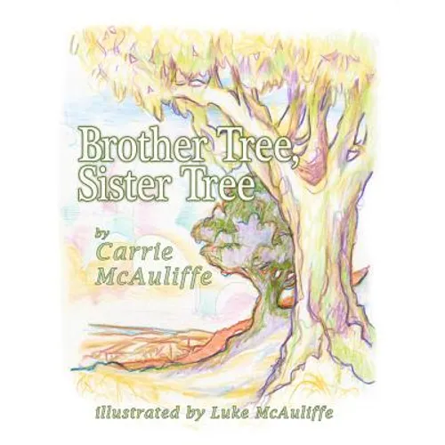 Brother Tree, Sister Tree - Paperback
