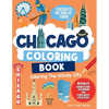 Chicago: Coloring The Windy City: Coloring Book: Illinois' Largest City, Landmarks and Urban Life, Great for Kids, Teens and Adults! - Paperback
