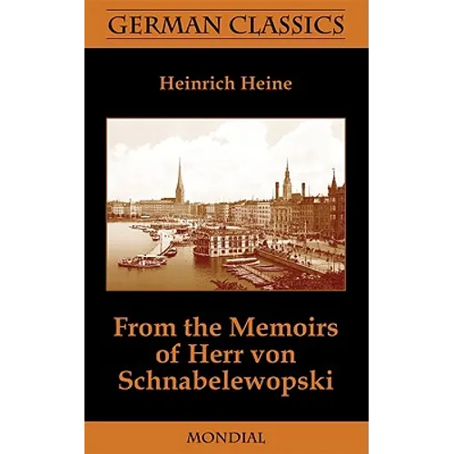 From the Memoirs of Herr Von Schnabelewopski (German Classics) - Paperback