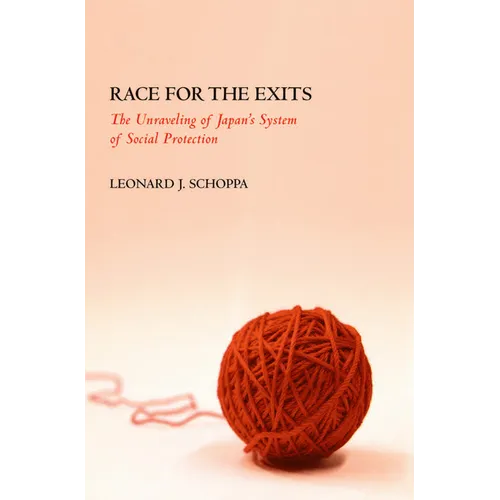 Race for the Exits: The Unraveling of Japan's System of Social Protection - Paperback