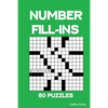 Number Fill-Ins: 60 Puzzles - Paperback