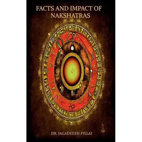 Facts and Impact of 27 Nakshatras - Paperback
